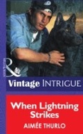 Cover: When Lightning Strikes - Mills & Boon