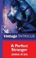 Cover: A Perfect Stranger - Mills & Boon
