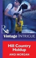 Cover: Hill Country Holdup - Mills & Boon