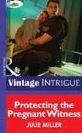 Cover: Protecting The Pregnant Witness - Mills & Boon