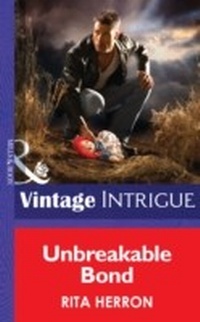 Enlarge image Cover: Unbreakable Bond - Mills & Boon