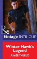 Cover: Winter Hawk's Legend - Mills & Boon
