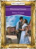 Cover: Whirlwind Groom - Mills & Boon