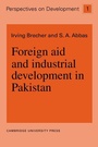 Cover: Foreign Aid and Industrial Development in Pakistan - Cambridge University Press