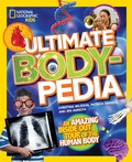 Cover: Ultimate Bodypedia - National Geographic Kids