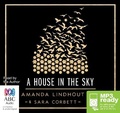 Cover: A House in the Sky - ABC Audio
