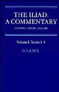 Cover: The Iliad: A Commentary: Volume 1, Books 1-4 - Cambridge University Press