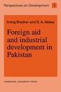 Cover: Foreign Aid and Industrial Development in Pakistan - Cambridge University Press