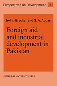 Enlarge image Cover: Foreign Aid and Industrial Development in Pakistan - Cambridge University Press