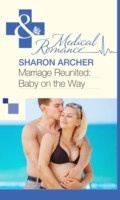 Cover: Marriage Reunited: Baby on the Way - Mills & Boon