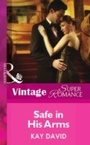 Cover: Safe In His Arms - Mills & Boon