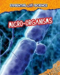 Enlarge image Cover: Micro-organisms - Raintree Publishers