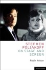 Bild: Stephen Poliakoff on Stage and Screen - Methuen Drama