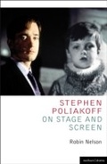 Cover: Stephen Poliakoff on Stage and Screen - Methuen Drama