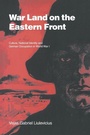 Cover: War Land on the Eastern Front - Cambridge University Press