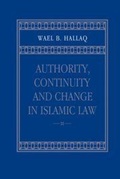 Cover: Authority, Continuity and Change in Islamic Law - Cambridge University Press