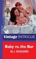 Cover: Baby Vs. The Bar - Mills & Boon