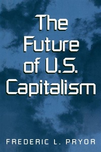 Enlarge image Cover: The Future of U.S. Capitalism - Cambridge University Press