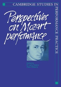 Enlarge image Cover: Perspectives on Mozart Performance - Cambridge University Press