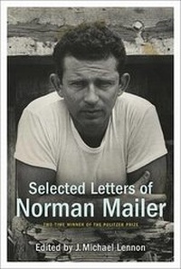 Enlarge image Cover: The Selected Letters Of Norman Mailer - Random House USA Inc