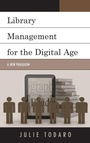 Cover: Library Management for the Digital Age - Rowman & Littlefield Publishers