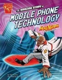 Cover: The Amazing Story of Mobile Phone Technology - Raintree Publishers