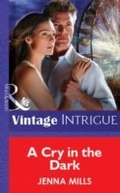 Cover: A Cry In The Dark - Mills & Boon
