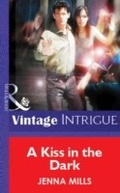 Cover: A Kiss In The Dark - Mills & Boon