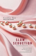 Cover: Slow Seduction - Grand Central Publishing
