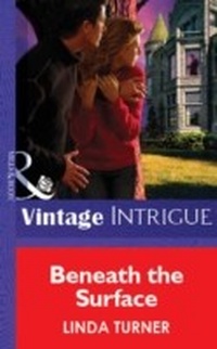 Enlarge image Cover: Beneath The Surface - Mills & Boon