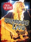 Cover: Performing Live - Raintree Publishers