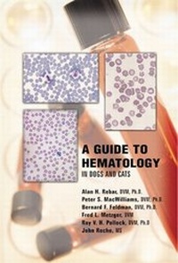 Abbildung von: A Guide to Hematology in Dogs and Cats - Teton NewMedia