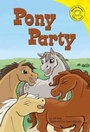 Cover: Pony Party - Picture Window Books