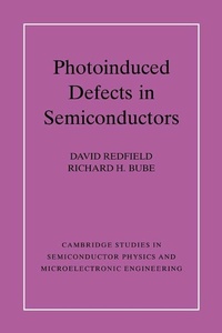 Enlarge image Cover: Photo-induced Defects in Semiconductors - Cambridge University Press