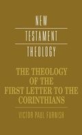 Cover: The Theology of the First Letter to the Corinthians - Cambridge University Press