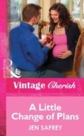 Cover: A Little Change Of Plans - Mills & Boon