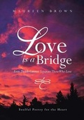 Cover: Love Is a Bridge - Xlibris