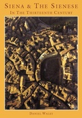 Cover: Siena and the Sienese in the Thirteenth Century - Cambridge University Press