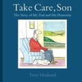 Cover: Take Care, Son - Robinson
