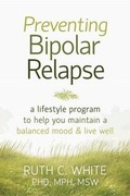 Cover: Preventing Bipolar Relapse - Constable and Robinson