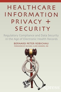 Abbildung von: Healthcare Information Privacy and Security - Apress