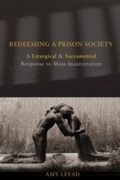 Cover: Redeeming a Prison Society - Fortress Press