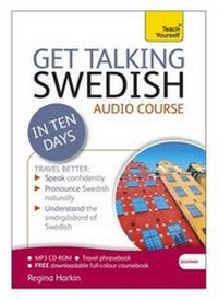 Abbildung von: Get Talking Swedish in Ten Days Beginner Audio Course - TEACH YOURSELF