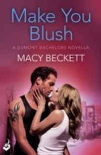 Abbildung von: Make You Blush: A Dumont Bachelors enovella 0.5 (A fun, sexy romantic comedy) - Headline Eternal