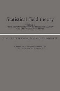 Enlarge image Cover: Statistical Field Theory: Volume 1, From Brownian Motion to Renormalization and Lattice Gauge Theory - Cambridge University Press