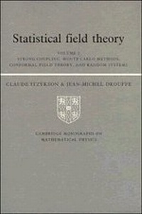 Enlarge image Cover: Statistical Field Theory: Volume 2, Strong Coupling, Monte Carlo Methods, Conformal Field Theory and Random Systems - Cambridge University Press
