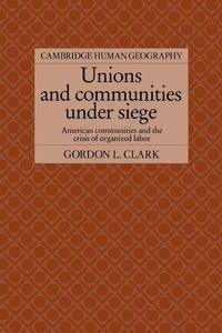 Enlarge image Cover: Unions and Communities under Siege - Cambridge University Press