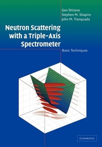 Abbildung von: Neutron Scattering with a Triple-Axis Spectrometer - Cambridge University Press