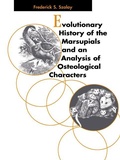 Cover: Evolutionary History of the Marsupials and an Analysis of Osteological Characters - Cambridge University Press