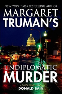 Abbildung von: Margaret Truman's Undiplomatic Murder - Tor Publishing Group